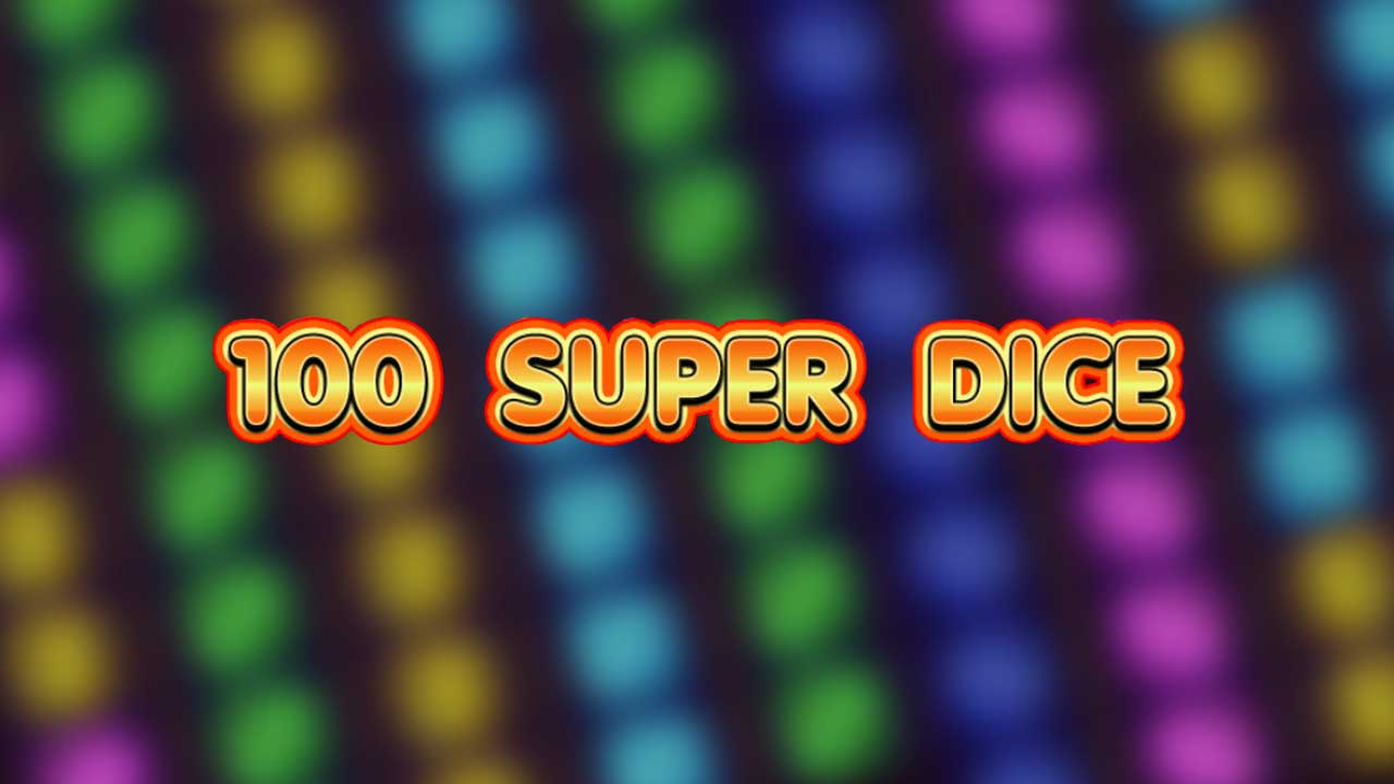 100 Super Dice Казино Слот Игра от EGT/Amusnet