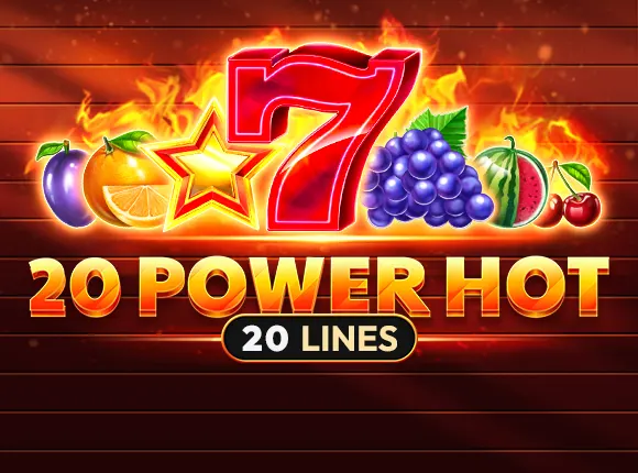 20 Power Hot – Казино Слот Игра от EGT/Amusnet