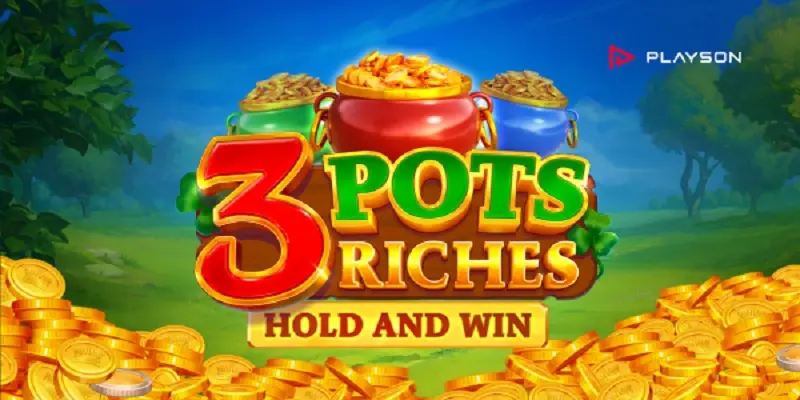 3 Pots Riches: Hold and Win – Playson казино слот игра с безплатно демо