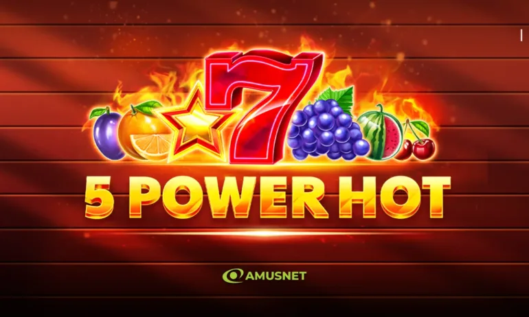 5 Power Hot – Казино Слот Игра от EGT/Amusnet