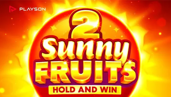 Sunny Fruits 2: Hold and Win – Казино слот игра на Playson