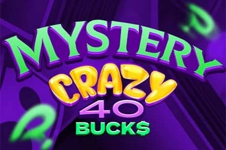 Mystery Crazy 40 Bucks – 7777 Gaming казино слот | Играйте безплатно демо