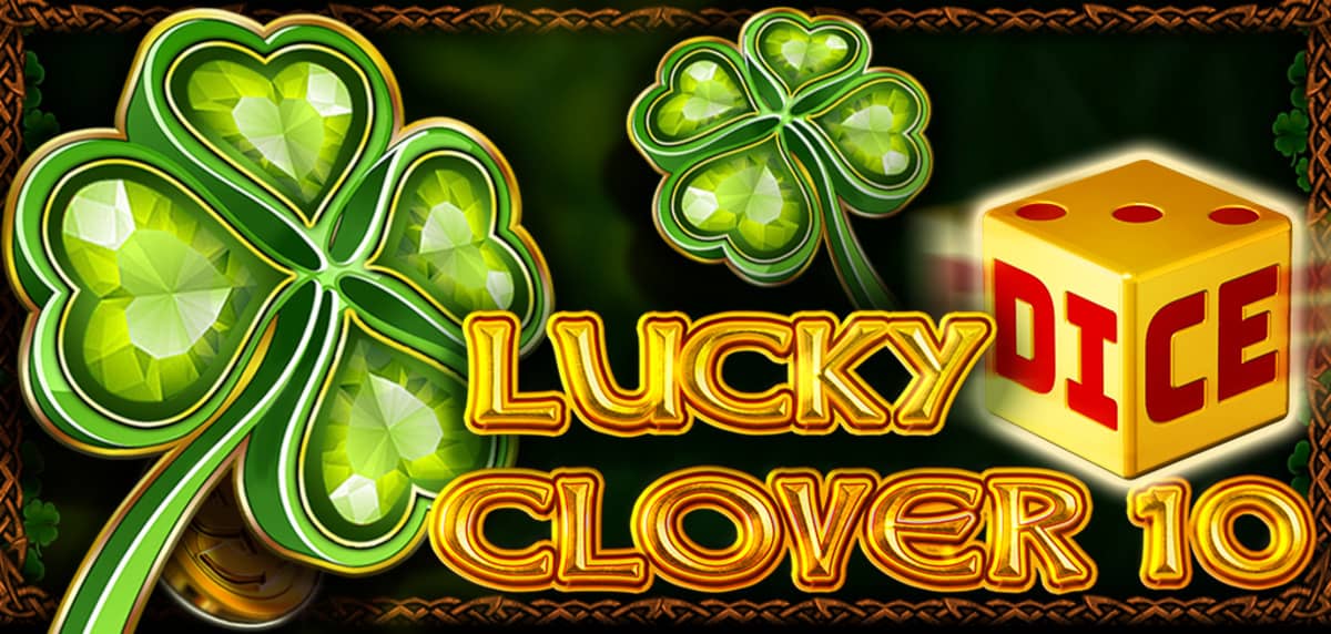 Lucky Dice Clover 10 – CT Interactive казино слот | Безплатно демо