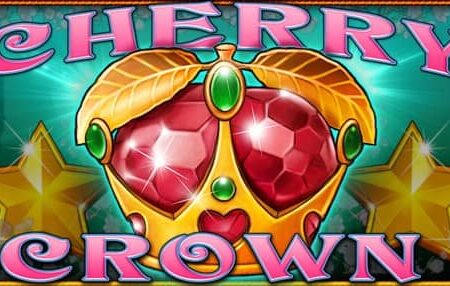 Cherry Crown слот от CT Interactive/ Играй безплатно демо