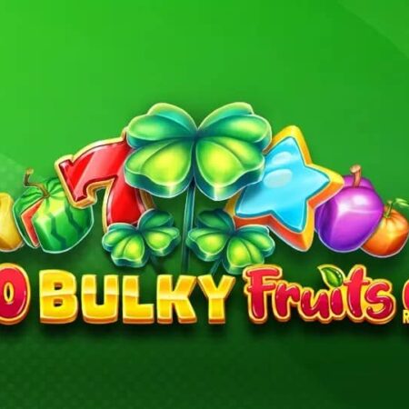 40 Bulky Fruits 6 Reels – слот ревю от Amusnet